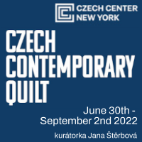 Výstava Současný český quilt, České centrum, New York, 2022